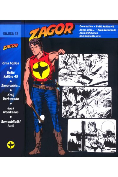 Bozic kalibra 45 - Zagor prica - Kralj darkwooda - Jack Mohikanac - Samoubilacki juris