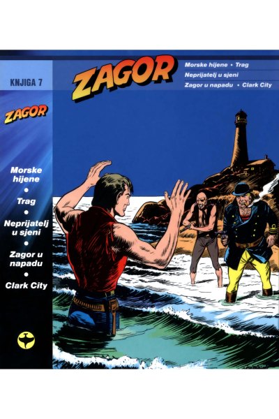 Morske hijene - Trag - Neprijatelj u sjeni - Zagor u napadu - Clark City